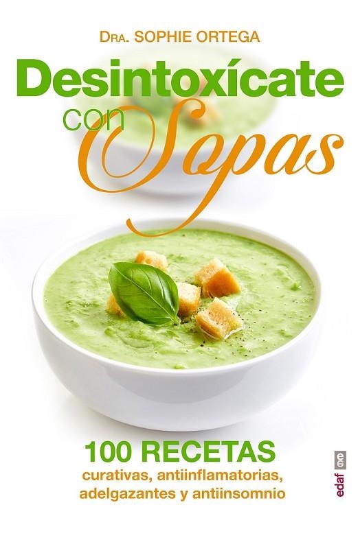 DESINTOXÍCATE CON SOPAS | 9788441436305 | ORTEGA, SOPHIE