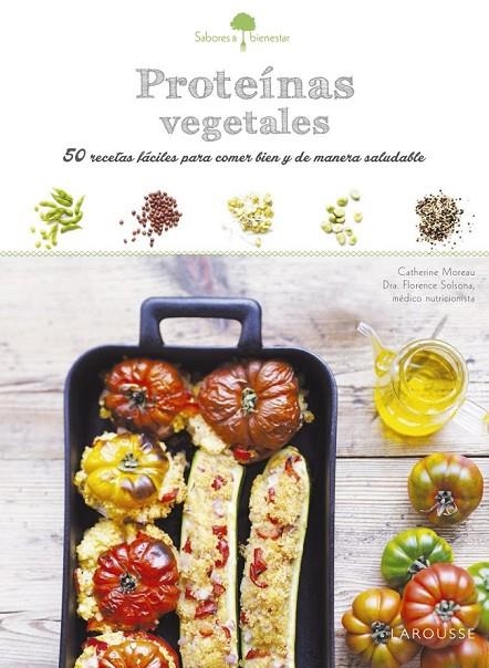 PROTEÍNAS VEGETALES | 9788416368853 | LAROUSSE EDITORIAL