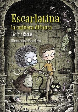 ESCARLATINA, LA CUINERA DIFUNTA | 9788448938680 | COSTAS, LEDICIA