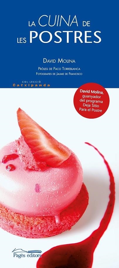 LA CUINA DE LES POSTRES | 9788499757346 | MOLINA GUERRERO, DAVID