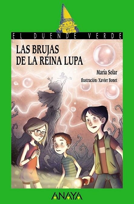 LAS BRUJAS DE LA REINA LUPA | 9788469808498 | SOLAR, MARÍA