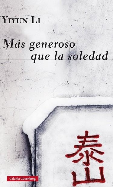 MÁS GENEROSO QUE LA SOLEDAD | 9788416495481 | LI, YIYUN