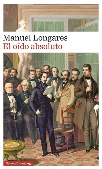 EL OÍDO ABSOLUTO | 9788416495849 | LONGARES, MANUEL