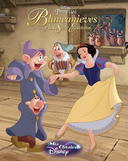 BLANCANIEVES Y LOS SIETE ENANITOS (MIS CLÁSICOS DISNEY) | 9788416548620 | DISNEY