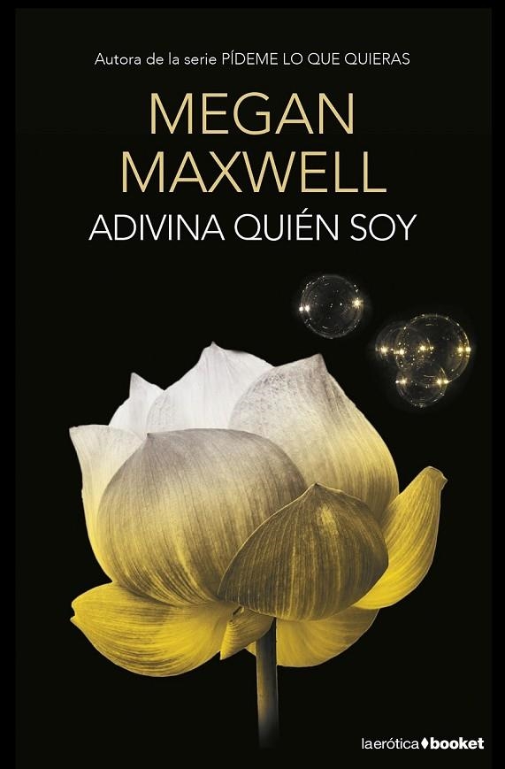 ADIVINA QUIÉN SOY | 9788408153771 | MEGAN MAXWELL