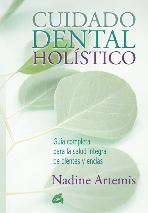 CUIDADO DENTAL HOLÍSTICO | 9788484455691 | ARTEMIS, NADINE