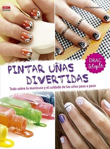 PINTAR UÑAS DIVERTIDAS | 9788498745153 | DIEKMANN, JUTTA