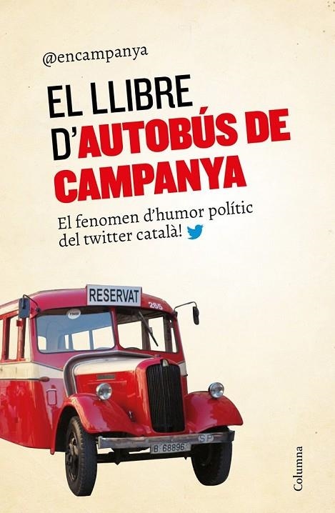 EL LLIBRE D'AUTOBÚS DE CAMPANYA | 9788466420563 | DIVERSOS AUTORS