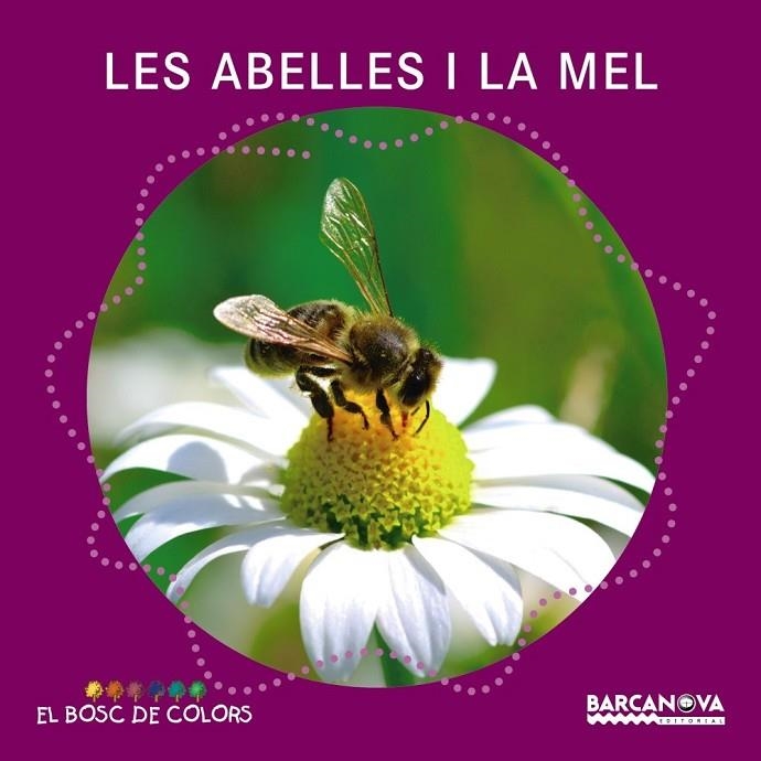 LES ABELLES I LA MEL | 9788448938796 | BALDÓ, ESTEL/GIL, ROSA/SOLIVA, MARIA