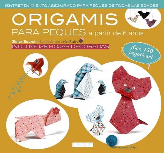 ORIGAMI PARA PEQUES | 9788416368778 | LAROUSSE EDITORIAL