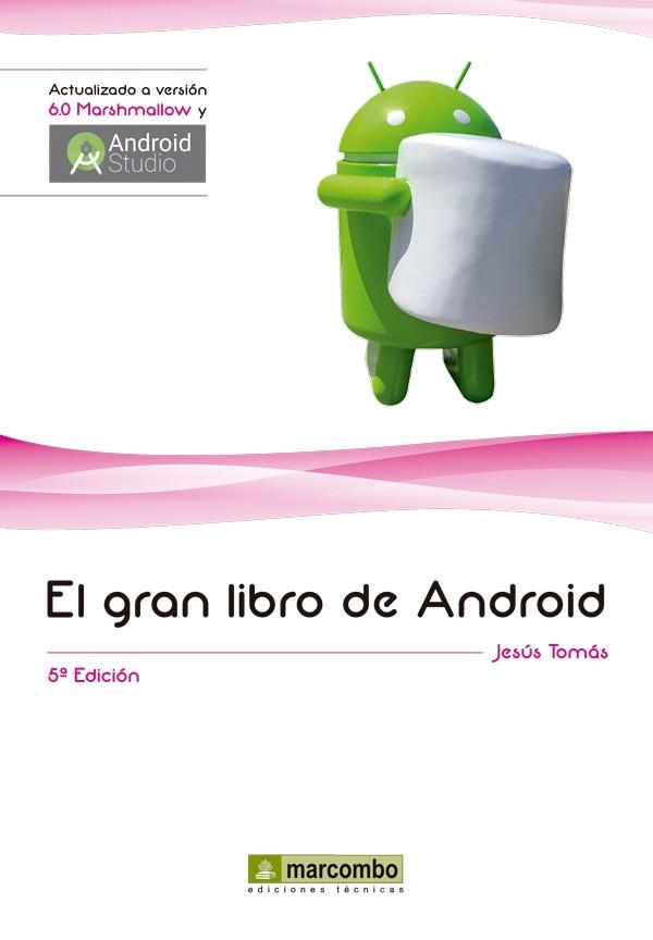 EL GRAN LIBRO DE ANDROID 5ª | 9788426722560 | TOMÁS GIRONÉS, JESÚS