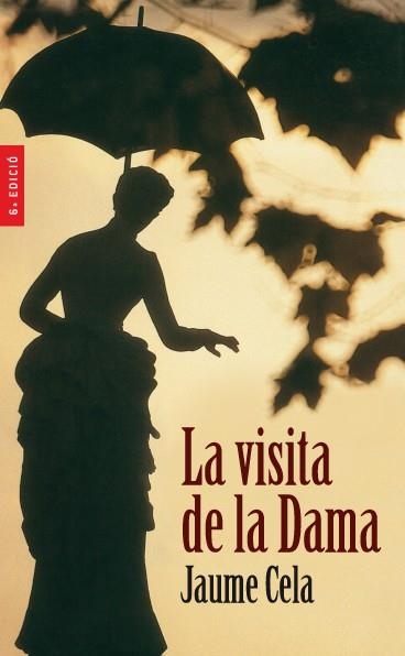 VISITA DE LA DAMA, LA | 9788476299814 | CELA, JAUME