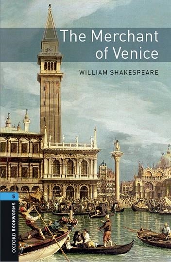 THE MERCHANT OF VENICE    **5-OXFORD BOOKWORMS * | 9780194621205 | SHAKESPEARE WILLIAM