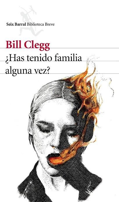 HAS TENIDO FAMILIA ALGUNA VEZ? | 9788432214110 | BILL CLEGG