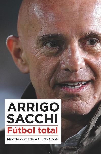 FÚTBOL TOTAL | 9788494418389 | SACCHI, ARRIGO