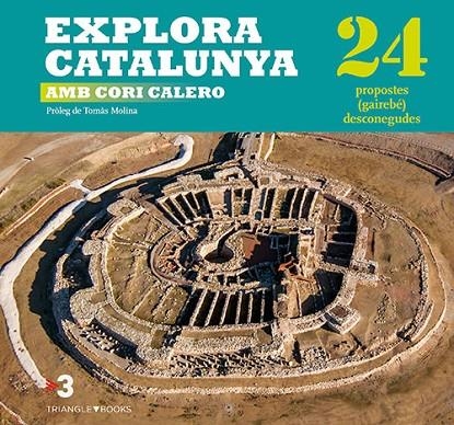 EXPLORA CATALUNYA AMB CORI CALERO | 9788484787013 | CALERO, CORONA /MOLINA, TOMÀS