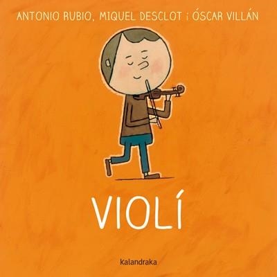 VIOLÍ | 9788484649540 | RUBIO, ANTONIO / DESCLOT, MIQUEL / VILLAN,OSCAR