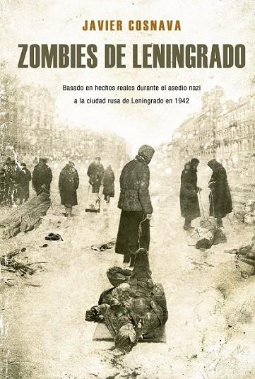 ZOMBIES DE LENINGRADO | 9788415932956 | COSNAVA, JAVIER