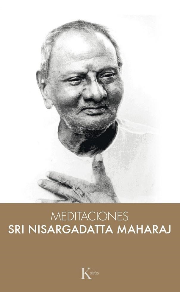 MEDITACIONES CON SRI NISARGADATTA MAHARAJ | 9788499884950