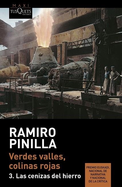 VERDES VALLES, COLINAS ROJAS 3. LAS CENIZAS DEL HIERRO | 9788490662724 | RAMIRO PINILLA