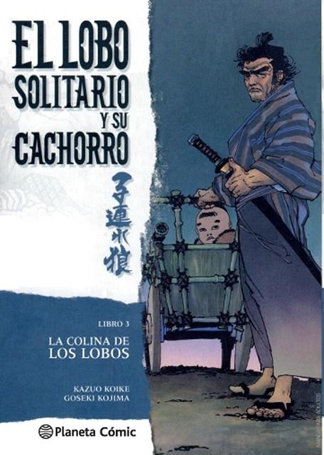 LOBO SOLITARIO Y SU CACHORRO Nº 03/20 (NUEVA EDICIÓN) | 9788416693191 | KAZUO KOIKE/GOSEKI KOJIMA