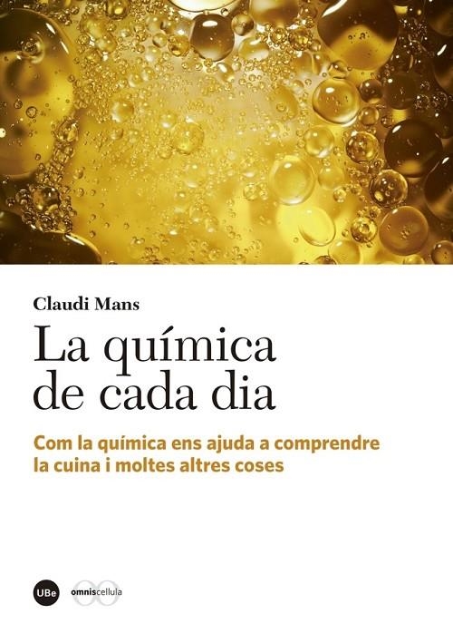 LA QUÍMICA DE CADA DIA | 9788447539741 | MANS TEIXIDÓ, CLAUDI