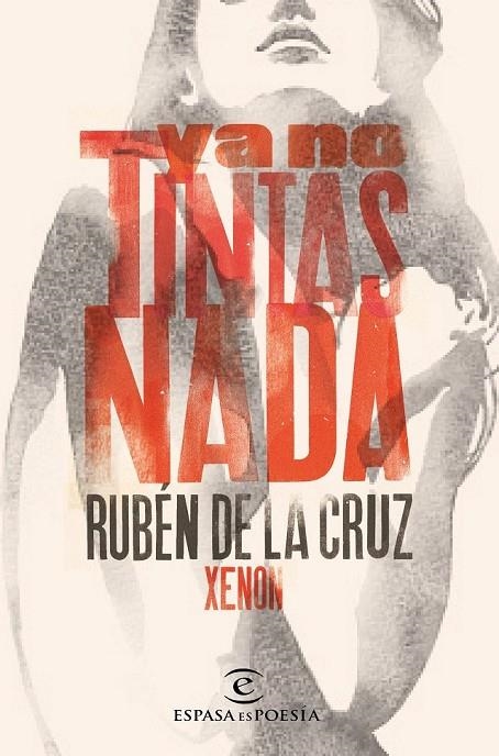 YA NO TINTAS NADA | 9788467047226 | XENON RUBÉN D.