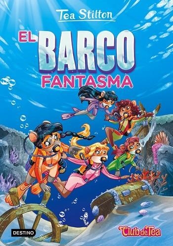 EL BARCO FANTASMA | 9788408155461 | TEA STILTON