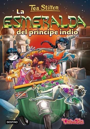 LA ESMERALDA DEL PRÍNCIPE INDIO | 9788408155478 | TEA STILTON