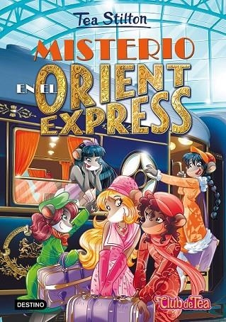 MISTERIO EN EL ORIENT EXPRESS | 9788408155485 | TEA STILTON