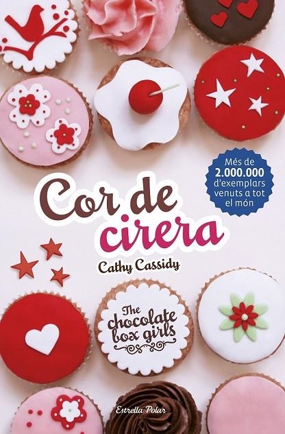 COR DE CIRERA THE CHOCOLATE BOX GIRLS 1 | 9788416522354 | CATHY CASSIDY