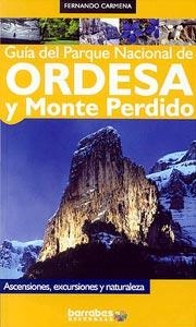 GUIA DEL PARQUE NACIONAL DE ORDESA Y MONTE PERDIDO | 9788495744319 | CARMENA, FERNANDO