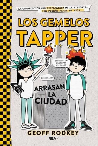 LOS GEMELOS TAPPER 2 ARRASAN LA CIUDAD | 9788427209794 | RODKEY , GEOFF