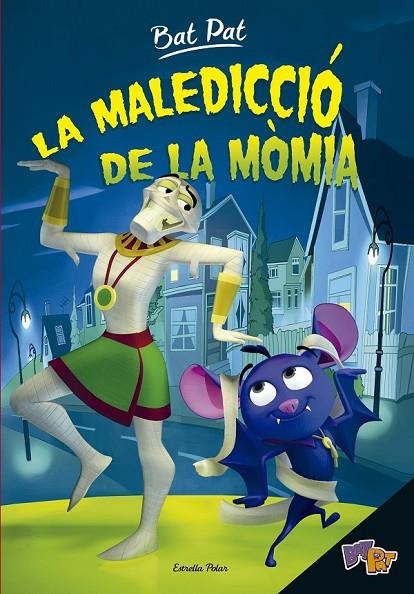 BAT PAT 2 LA MALEDICCIÓ DE LA MÒMIA | 9788416522460 | ROBERTO PAVANELLO