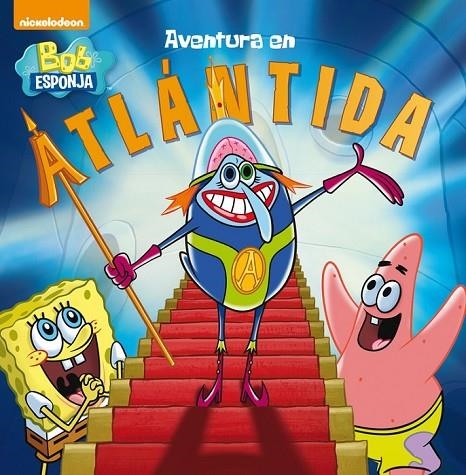 AVENTURA EN LA ATLÁNTIDA (BOB ESPONJA. PRIMERAS LECTURAS) | 9788448845704 | NICKELODEON