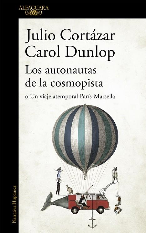 LOS AUTONAUTAS DE LA COSMOPISTA | 9788420419657 | CORTAZAR, JULIO