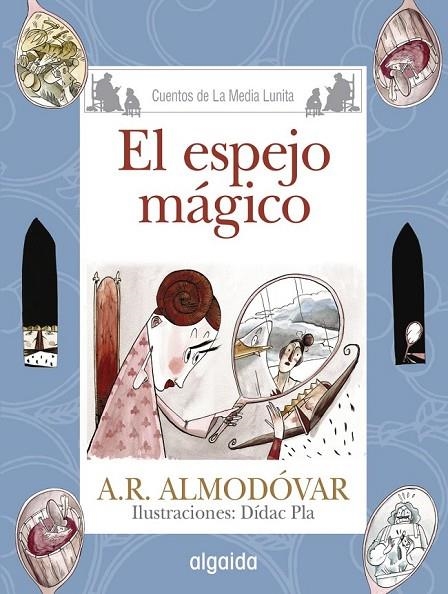 EL ESPEJO MÁGICO | 9788490674956 | RODRÍGUEZ ALMODÓVAR, ANTONIO