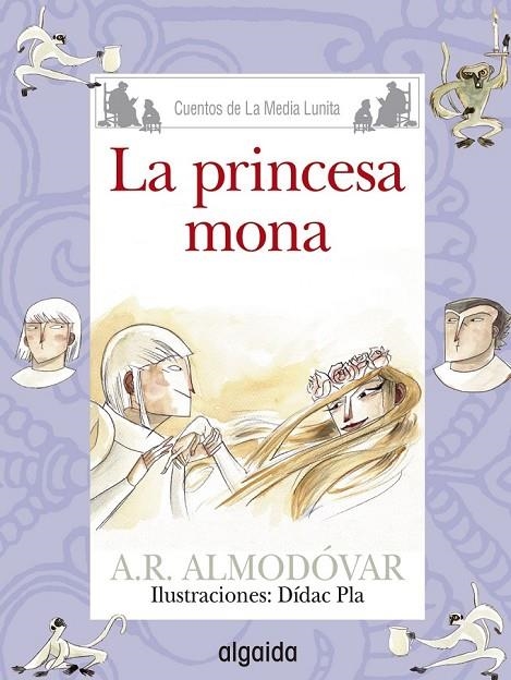 LA PRINCESA MONA | 9788490674963 | RODRÍGUEZ ALMODÓVAR, ANTONIO