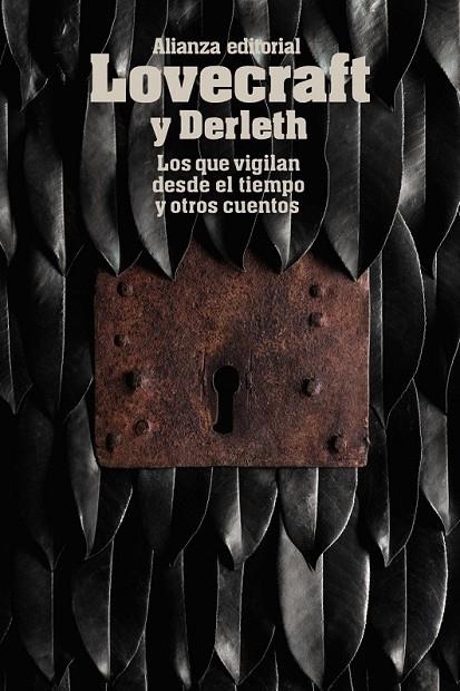 LOS QUE VIGILAN DESDE EL TIEMPO Y OTROS CUENTOS | 9788491043362 | LOVECRAFT, H. P./DERLETH, AUGUST