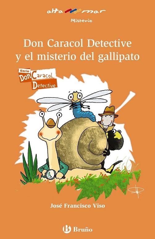 DON CARACOL DETECTIVE Y EL MISTERIO DEL GALLIPATO | 9788469604748 | VISO, JOSÉ F.