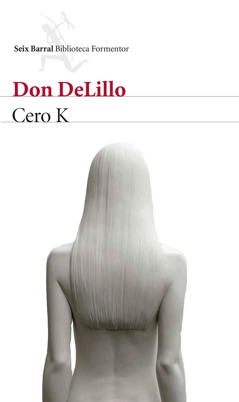 CERO K | 9788432229169 | DON DELILLO