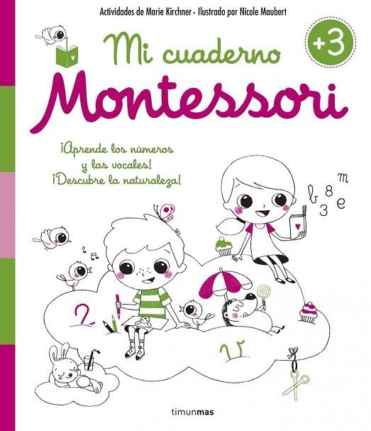 MI CUADERNO MONTESSORI +3 | 9788408154990 | MARIE KIRCHNER/NICOLE MAUBERT