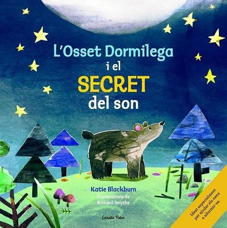 OSSET DORMILEGA I EL SECRET DEL SON | 9788416522361 | KATIE BLACKBURN/RICHARD SMYTHE