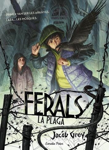 FERALS 2 LA PLAGA | 9788416522491 | JACOB GREY