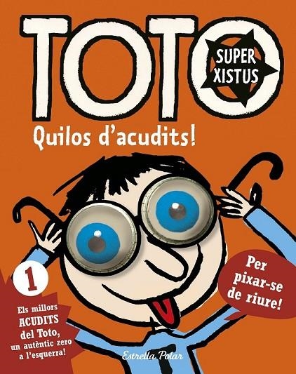 TOTO SUPERXISTUS. QUILOS D'ACUDITS | 9788416522279 | SERGE BLOCH