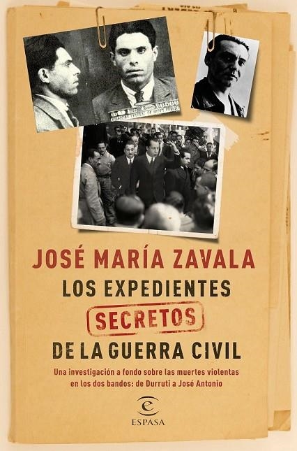 LOS EXPEDIENTES SECRETOS DE LA GUERRA CIVIL | 9788467047523 | JOSÉ MARÍA ZAVALA