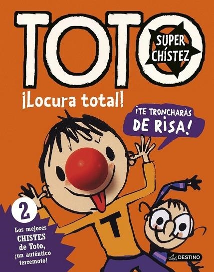 TOTO SUPERCHÍSTEZ. ¡LOCURA TOTAL! | 9788408155041 | SERGE BLOCH