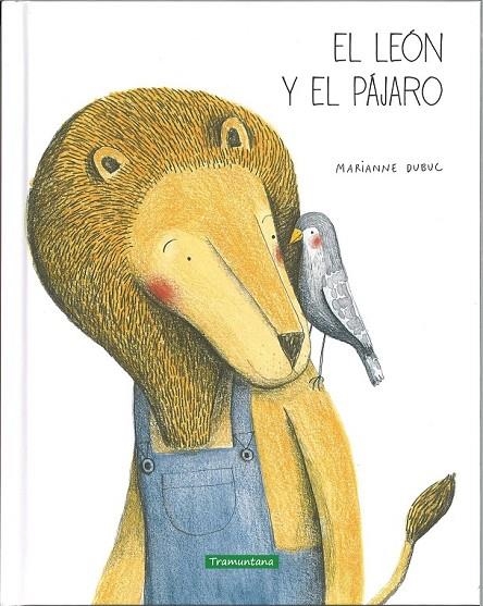 EL LEON Y EL PAJARO | 9788494182570 | DUBUC, MARIANNE