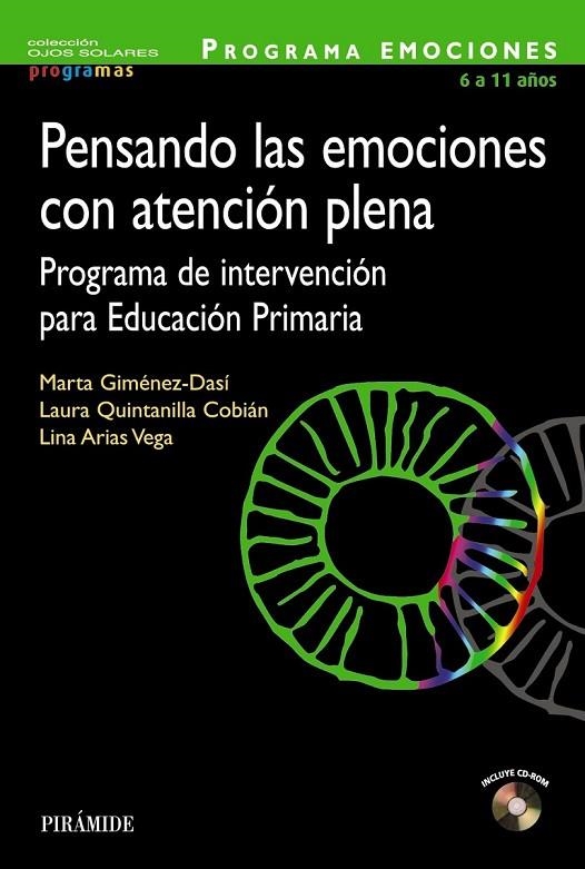 PENSANDO LAS EMOCIONES CON ATENCIÓN PLENA | 9788436835793 | GIMÉNEZ-DASÍ, MARTA/QUINTANILLA COBIÁN, LAURA/ARIAS VEGA, LINA