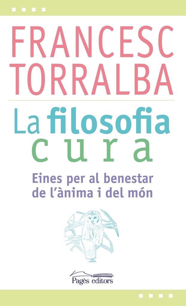 LA FILOSOFIA CURA CAT | 9788499757551 | TORRALBA ROSELLÓ, FRANCESC